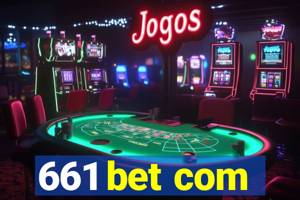 661 bet com